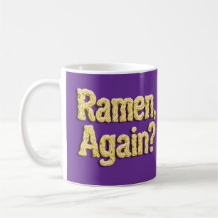 Taza De Café ¿Ramen otra vez? Con capucha