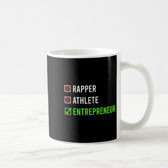 Taza De Café Rapper Athlete Entrepreneur Millionaire Motivation (Derecha)
