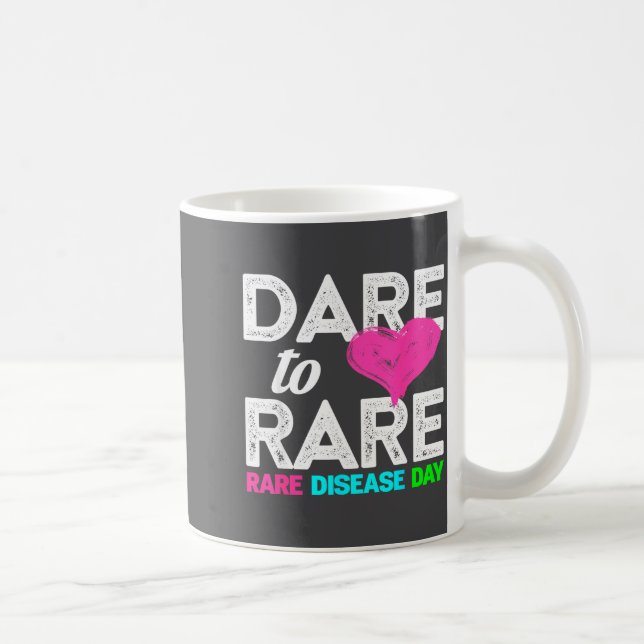 Taza De Café Rare Disease Awareness Shirt - Dare To Rare Diseas (Derecha)