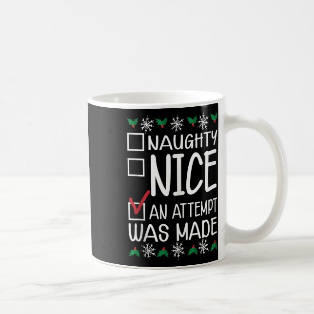 Taza De Café Raro O Bonito Gracioso Un Intento Se Hizo Christma (Derecha)