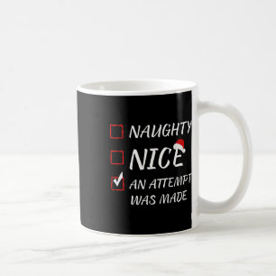 Taza De Café Raro O Bonito Gracioso Un Intento Se Hizo Christma