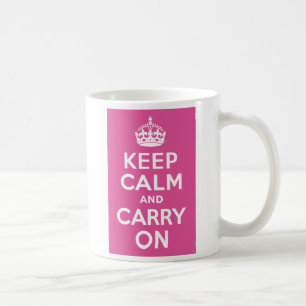 Taza De Café Raspberry Pink Mantener la calma y continuar