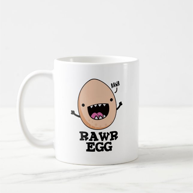 Taza De Café Rawr Egg Funny Roaring Raw Egg Pun (Izquierda)