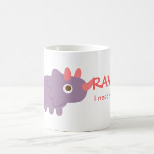 Taza De Café Rawr, necesito agua, divertido dinosaurio tricerat