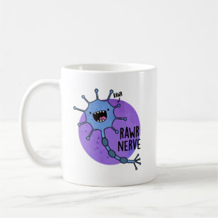 Taza De Café Rawr Nerve Funny Neuron Nerve Pun