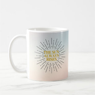 Taza De Café Rays dorados de la esperanza - El Sol siempre se l