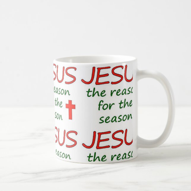 Taza De Café Razón de JESUS para la temporada (Derecha)
