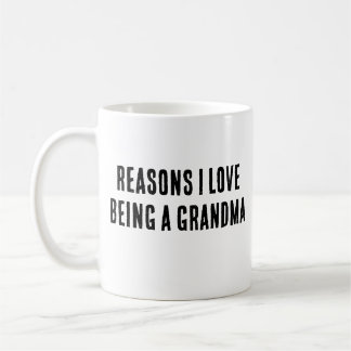 Taza De Café Razones por las que me encanta ser una abuelita