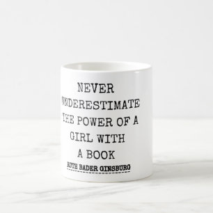 Taza De Café RBG, Nunca Subestimes El Poder De Un Chica Con