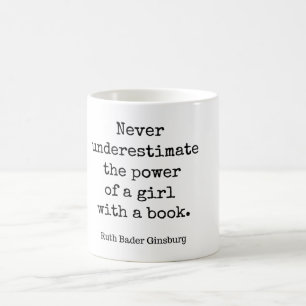 Taza De Café RBG, Nunca Subestimes El Poder De Una Chica Con 