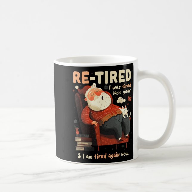 Taza De Café Re-tired Santa Definition Funny  (Derecha)