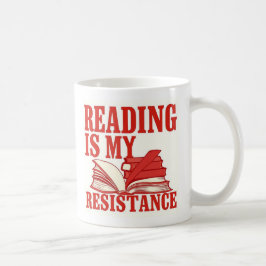Taza De Café Reading Is My Resistance | Book Lover Graphic