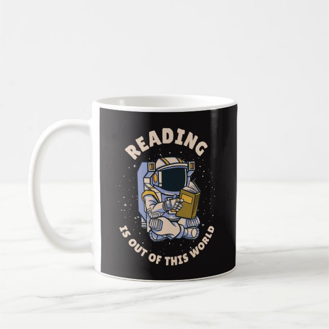 Taza De Café Reading Is Out Of This World (Izquierda)