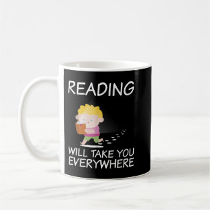 Taza De Café Reading Will Take You Everywhere - T-Shirt