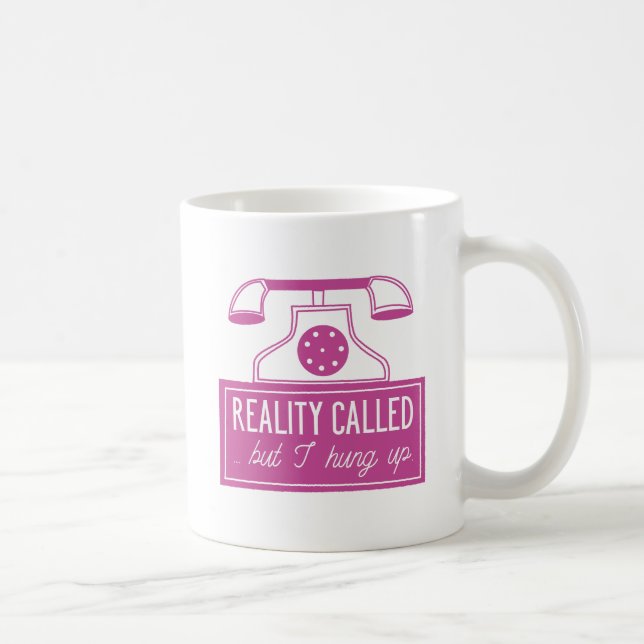 Taza De Café Realidad Llamó (Derecha)