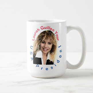 TAZA DE CAFÉ #REALUSAPRESIDENTLAURAHGUILLEN