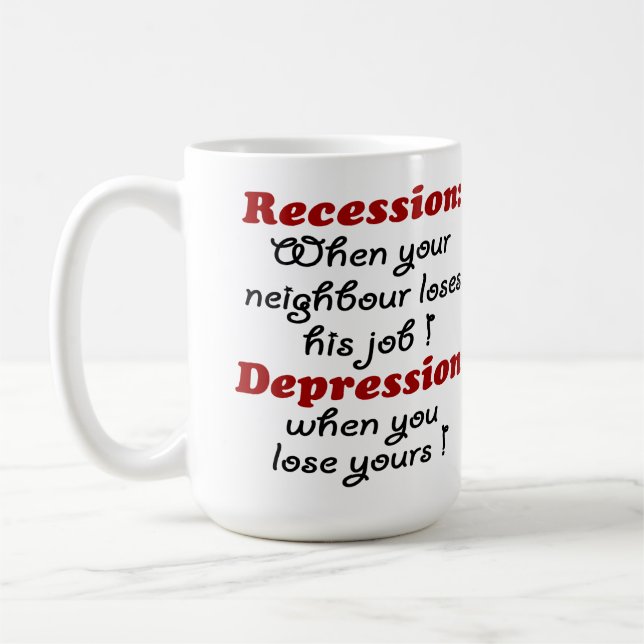 TAZA DE CAFÉ RECESIÓN - DEPRESIÓN (Izquierda)