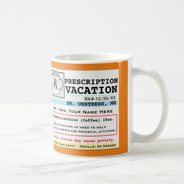 Taza De Café Receta divertida RX Vacation Mug (Derecha)