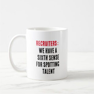 Taza De Café Recluiters: Tenemos un sexto sentido de detección
