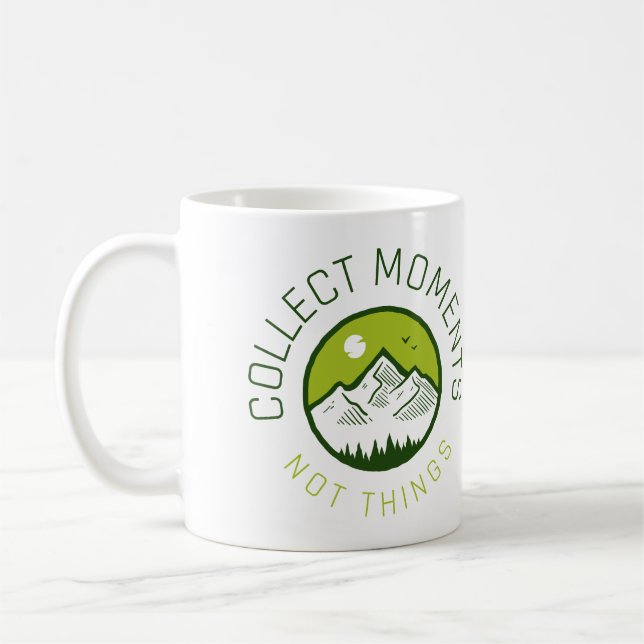 Taza De Café Recolectar momentos no cosas (Izquierda)