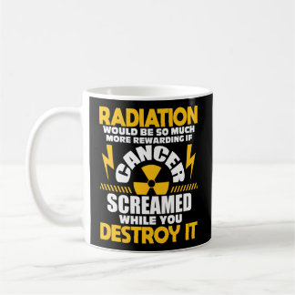 Taza De Café Recompensa si el cáncer grita radioterapia Che