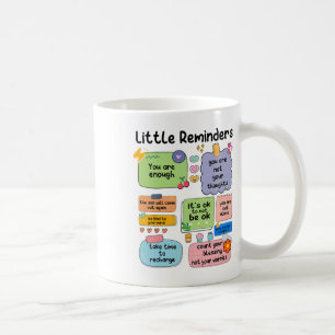 Taza De Café Recordatorios de que usted es suficiente concienci