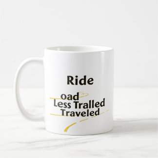 Taza De Café Recorre el camino menos transitado