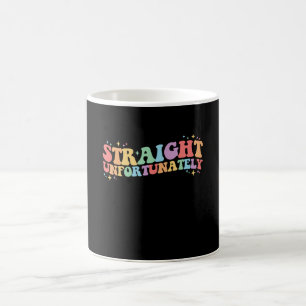 Taza De Café Recto Desafortunadamente Groovy LGBTQ Gay Lesbiana