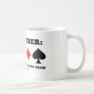 Taza De Café Recuerde: No hace el triunfo su propio truco