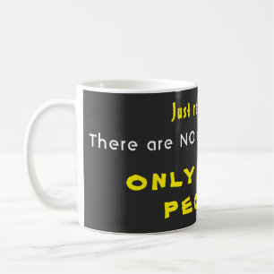 Taza De Café Recuerde que no hay preguntas estúpidas sólo gente