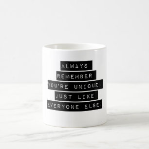 Taza De Café Recuerde siempre que es único