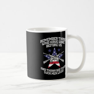 Taza De Café Recuerden A Los Que Se Han Ido Antes De Que La Ban