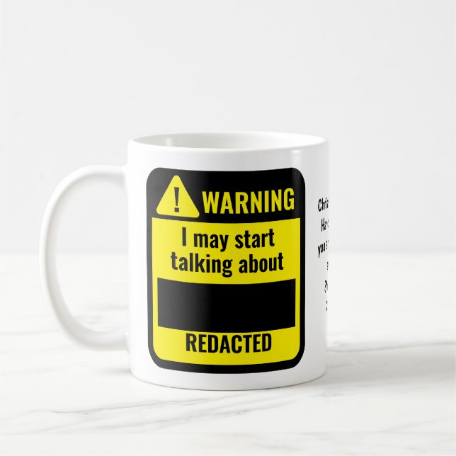 Taza De Café REDACTED Political Funny Personalized Warning (Izquierda)