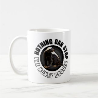 Taza De Café Redondo nada puede PARAR el diseño del tejón de