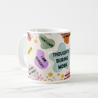 Taza De Café Reflexiones durante el trabajo