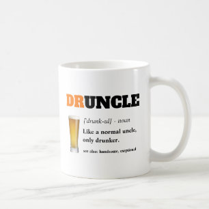 Taza De Café Refrán divertido - tío divertido de Druncle