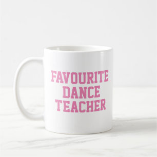 Taza De Café Regalo al Profesor de Baile Favorito