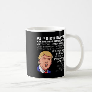 Taza De Café Regalo Cumpleaños 95 Camiseta Divertida Cita de Tr