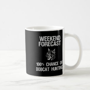 Taza De Café Regalo de caza de Bobcat - Graciosa Hunter Weekend