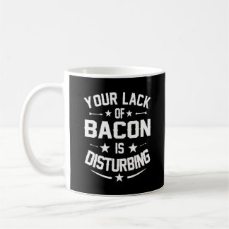 Taza De Café Regalo de citas divertidas de Bacon Lover