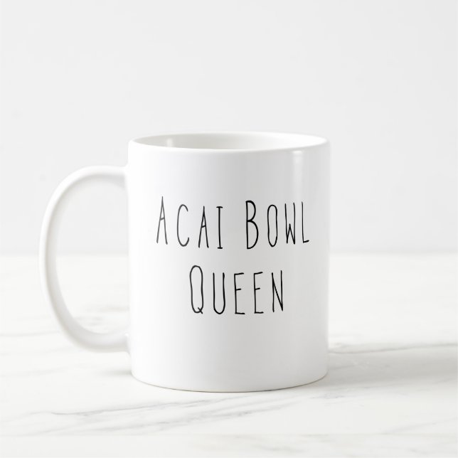 Taza De Café Regalo de comida saludable de Acai Bowl Queen (Izquierda)