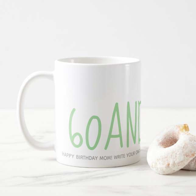 Taza De Café Regalo de cumpleaños 60 Green personalizado Sassy  (Con donut)