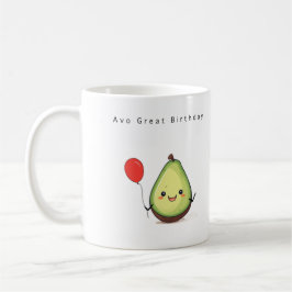 Taza De Café Regalo de cumpleaños, aguacate cumpleaños lindo