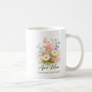 Taza De Café Regalo de Cumpleaños de Abril Inspirador para Mamá