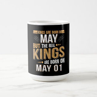 Taza De Café Regalo de cumpleaños | Los Reyes Nacen En Mayo Reg
