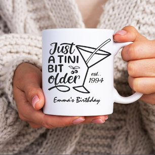 Taza De Café Regalo de cumpleaños para ella, solo un poquito má