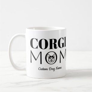 Taza De Café Regalo de cumpleaños para mamá Corgi, mamá perruna