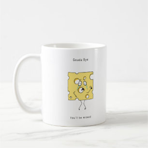 Taza De Café Regalo de despedida, Queso Gouda, Despedida divert