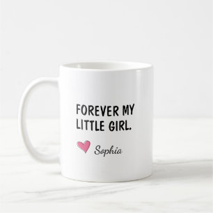 Taza De Café Regalo de hija para siempre mi niña