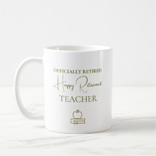 Taza De Café Regalo de Jubilación para Maestros Oficialmente Re